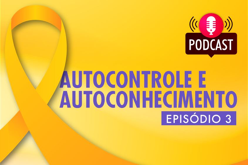 Podcast: Episódio 3 - Autocontrole e Autoconhecimento?w=1020